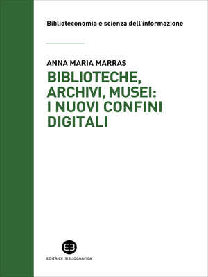 cover image of Biblioteche, archivi, musei